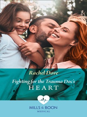 cover image of Fighting For the Trauma Doc's Heart